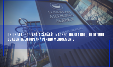 Comisia Europeană: Uniunea europeană a sănătății: consolidarea rolului deținut de Agenția Europeană pentru Medicamente