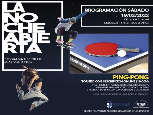 Torrejón – În această sâmbătă, 19 februarie, programarea „Open Night” continuă cu un turneu de ping-pong, printre alte activități