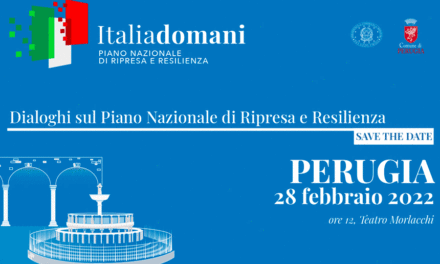 PNRR, luni 28/2 la Perugia următoarea etapă a Dialoghi di Italia Domani
