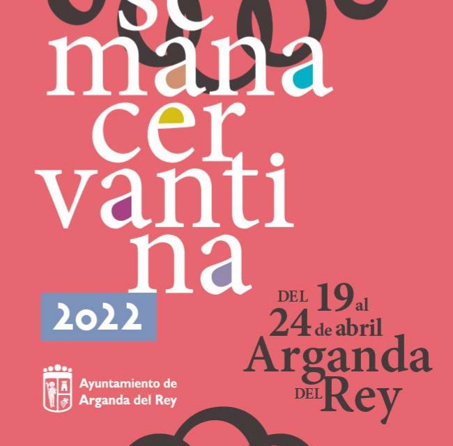 Arganda – Arganda del Rey va reveni la Epoca de Aur cu o nouă ediție a Săptămânii Cervantes |  Municipiul Arganda