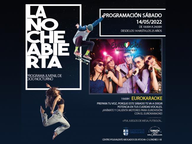 Torrejón – Programul de divertisment alternativ pentru tineri „Noaptea deschisă” sosește mâine, sâmbătă, 14 mai, cu un „Eurokaraoke”, ca pre…