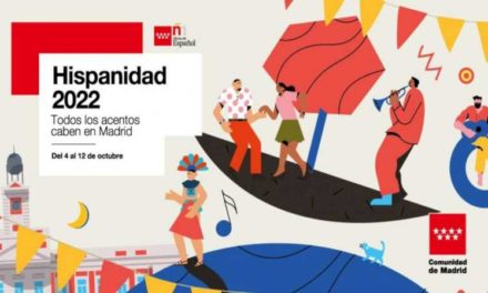 Comunitatea Madrid sărbătorește universalitatea culturii în spaniolă la Hispanidad 2022, cu peste 100 de spectacole în interiorul și în afara regiunii