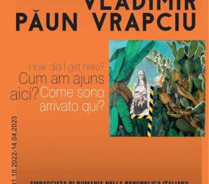 Italia: Expoziție a artistului plastic Vladimir Păun-Vrapciu la Ambasada României în Italia