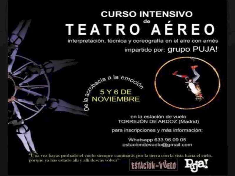Torrejón – Pe 5 și 6 noiembrie, marea companie internațională de teatru aerian Grupo Puja!  va preda un curs intensiv de teatru…