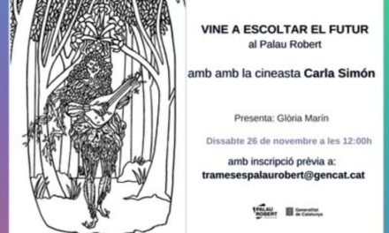 Regizorul Carla Simón va participa la serialul „Vino și ascultă viitorul” la Palau Robert