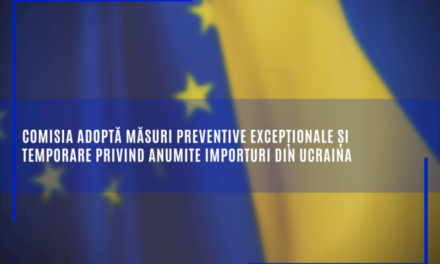 Comisia adoptă măsuri preventive excepționale și temporare privind anumite importuri din Ucraina