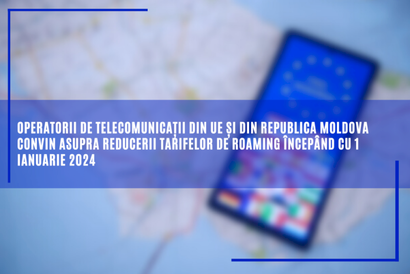 Operatorii de telecomunicații din UE și din Republica Moldova convin asupra reducerii tarifelor de roaming începând cu 1 ianuarie 2024