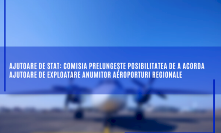 Ajutoare de stat: Comisia prelungește posibilitatea de a acorda ajutoare de exploatare anumitor aeroporturi regionale