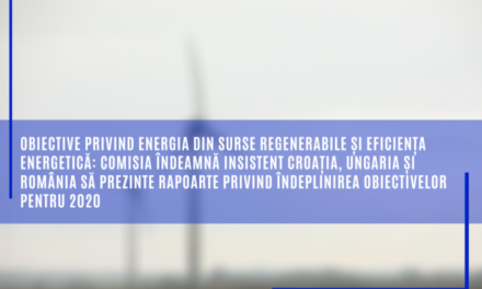 Energia regenerabilă și eficiența energetică: Comisia îndeamnă insistent România, Ungaria și Croația să prezinte rapoarte privind îndeplinirea obiectivelor pentru 2020