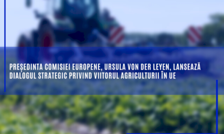 Președinta Ursula von der Leyen lansează dialogul strategic privind viitorul agriculturii în UE