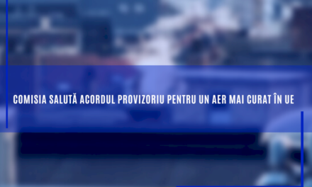 Comisia salută acordul provizoriu pentru un aer mai curat în UE