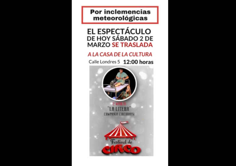 Torrejón – ATENȚIE |  Spectacolul de circ este mutat în sala de întruniri a Casei de Cultură din motive meteorologice, din moment ce f…
