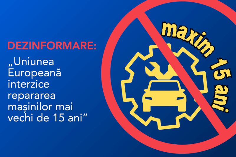 DEZINFORMARE: Uniunea Europeană interzice repararea mașinilor mai vechi de 15 ani