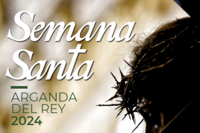 Arganda – Săptămâna Mare a Arganda del Rey