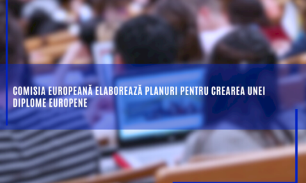 Comisia Europeană elaborează planuri pentru crearea unei diplome europene