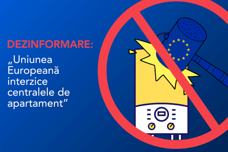 DEZINFORMARE: „Uniunea Europeană interzice centralele de apartament”