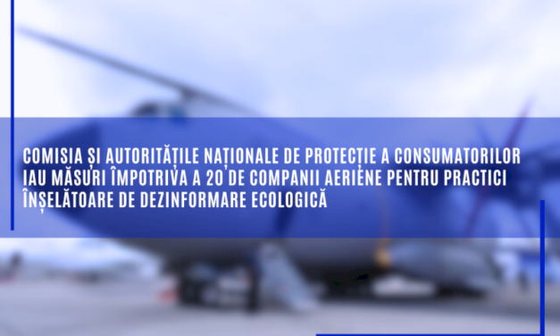 Comisia și autoritățile naționale de protecție a consumatorilor iau măsuri împotriva a 20 de companii aeriene pentru practici înșelătoare de dezinformare ecologică